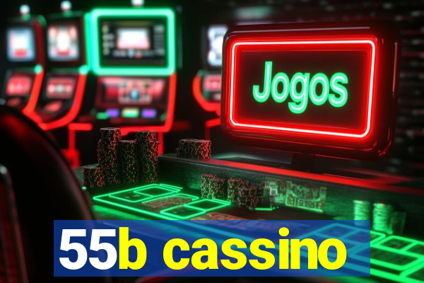 55b cassino